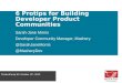 6 Protips for Building Developer Product Communities