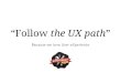 Follow the UX path @Appsterdam
