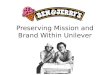Ben & Jerry's - Brand Preservation