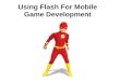 Using flash for_mobile_game_development(3)