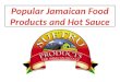 Popular Jamaican Food Products and Hot Sauces