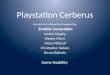 Playstation Cerberus
