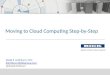 Moving to cloud computing step by step linthicum