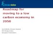 Roadmap for moving to a low carbon economy in 2050
