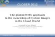 The glideinWMS approach to the ownership of System Images in the Cloud World