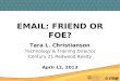 Email: Friend or Foe?