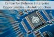 Introduction to the Centre for Defence Enterprise - webinar slides