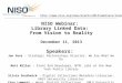 NISO Webinar: Library Linked Data: From Vision to Reality