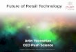 Future of Retail Technology for PAC Talk