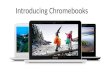 Introducing Chromebooks