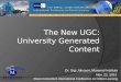 The New UGC: University-Generated Content