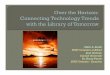 Over the Horizon: Connecting Technology Trends with the Library of Tomorrow (2010) - Entire Presentation - 3 Speakers