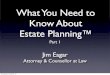 What You Need to Know About Estate Planning - Pt 1
