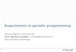 Experiments in genetic programming