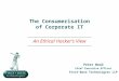 The Consumerisation of Corporate IT
