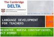 LANGUAGE DEVELOPMENT FOR TEACHERS (LDT)
