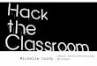 Hack Schooling Presentation for TIE Colorado June 2013