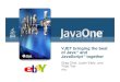 VJET bringing the best of Java and JavaScript together