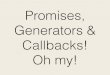 Promises generatorscallbacks