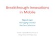 Infocom Presentation: Breakthrough Innovations in Mobile