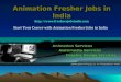 Start Your Career with Animation Fresher Jobs in India