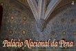 Portugal Sintra Palacio Pena4 Stepping into a fairy tale