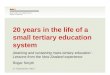 20 years in the life of a small tertiary education system: Attaining and sustaining mass tertiary education - Lessons from the New Zealand experience - Roger Smyth