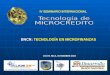 IV SEMINARIO INTERNACIONAL BNCR: TECNOLOGÍA EN MICROFINANZAS COSTA RICA, NOVIEMBRE 2003