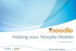 Making your Moodle Mobile