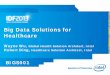 Big Data Solutions for Healthcare