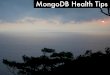 Monitoring MongoDB (MongoUK)