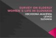 Survey on elderly women´s life in slovakia
