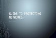 Guide to protecting networks - Eric Vanderburg