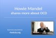 Celebrity Howie Mandel copes with OCD
