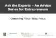 Ask the Experts: Growing your Business