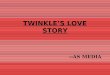Twinkle’s love story idea