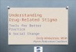Understanding Drug-Related Stigma