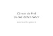 Cancer De Piel!!