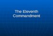 The eleventh commandment