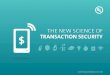 UL's New Science - Transaction Security Overview