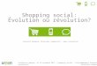 Conférence Shopping social | Webcom | 16 novembre 2011