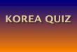 Korea quiz