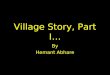 Village story...part I