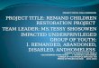[Challenge:Future] REMAND CHILDREN RESTORATION PROJECT