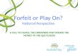 Warren Pearson - Forfeit or play on?