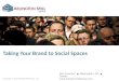 Taking Your Brand to Social Spaces