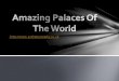 Amazing palaces of the world