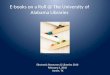 E-Book on the Roll @ The University Alabama Libraries