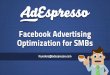 AdEspresso - SaaS Facebook Ads Optimization for SMBs
