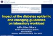 A/Prof Ken Sikaris - Sonic Healthcare - Impact of the diabetes epidemic and changing guidelines on laboratory workload